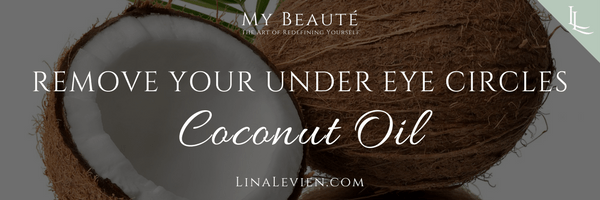 lina-levien-remove-under-eye-circles-coconut-oil