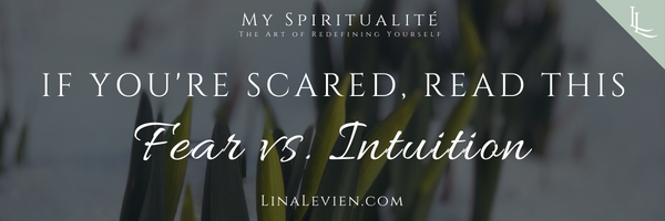 lina-levien-fear-vs-intuition