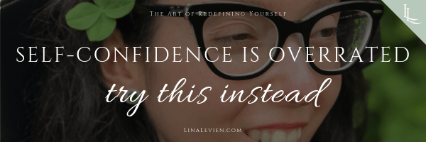 lina-levien-self-confidence-is-overrated